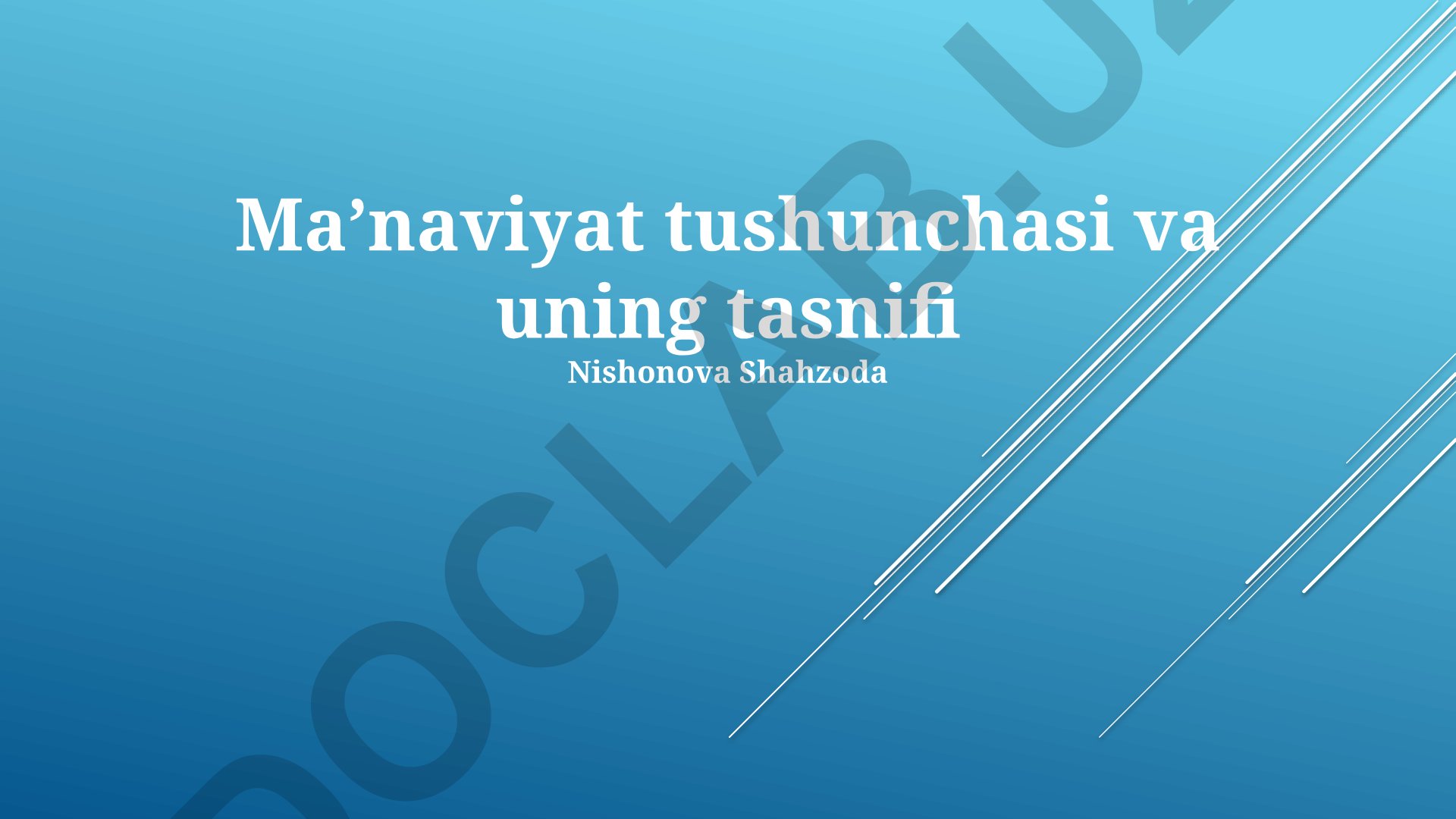 Maʼnaviyat tushunchasi va uning tasnifi