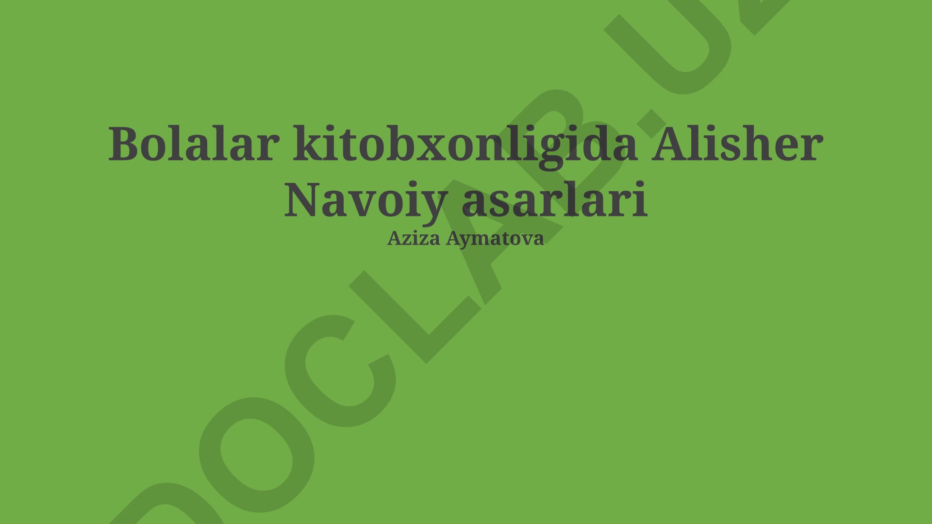 Bolalar kitobxonligida Alisher Navoiy asarlari
