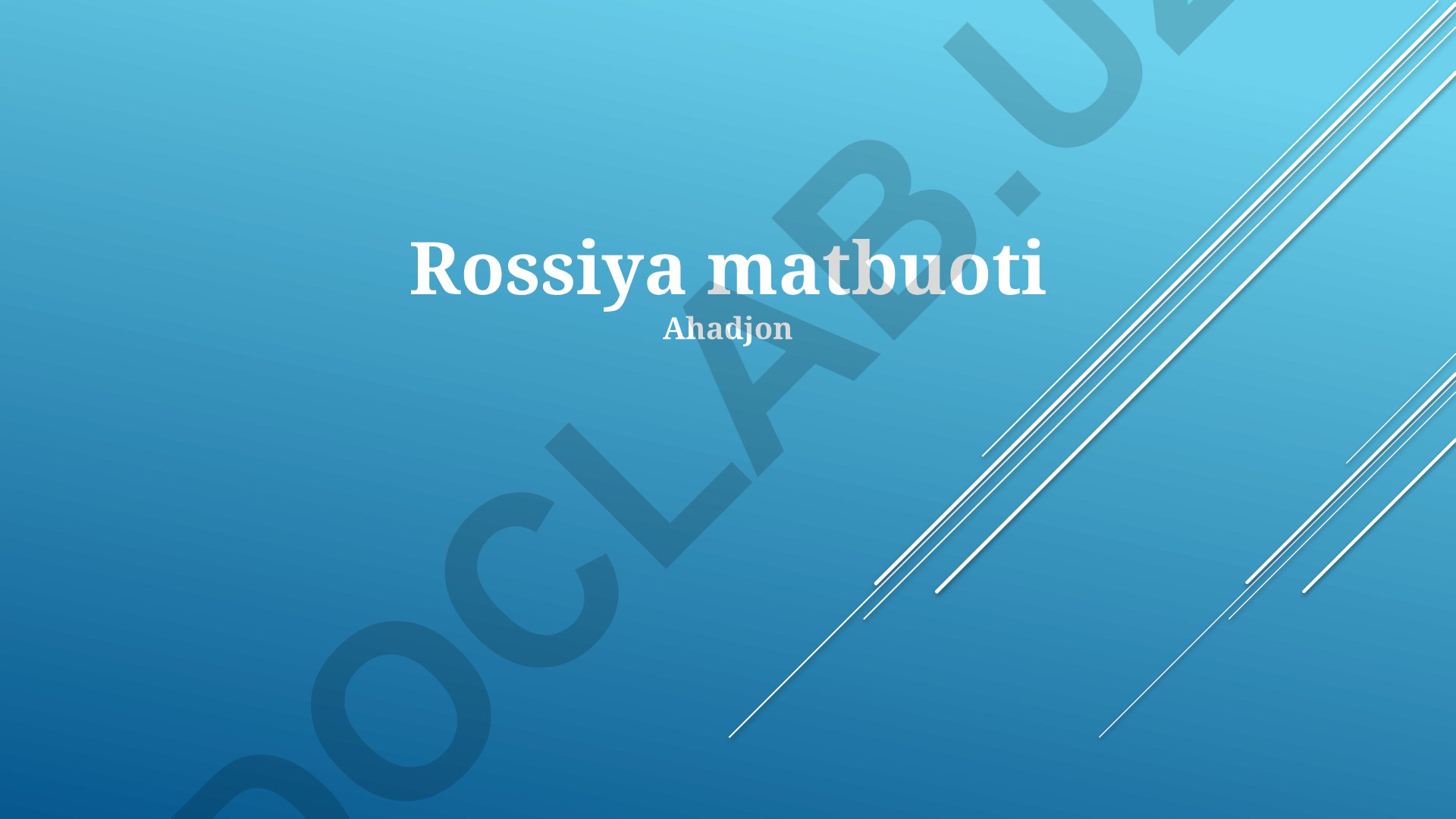 Rossiya matbuoti tarixi, hozirgi holati va kelajagi