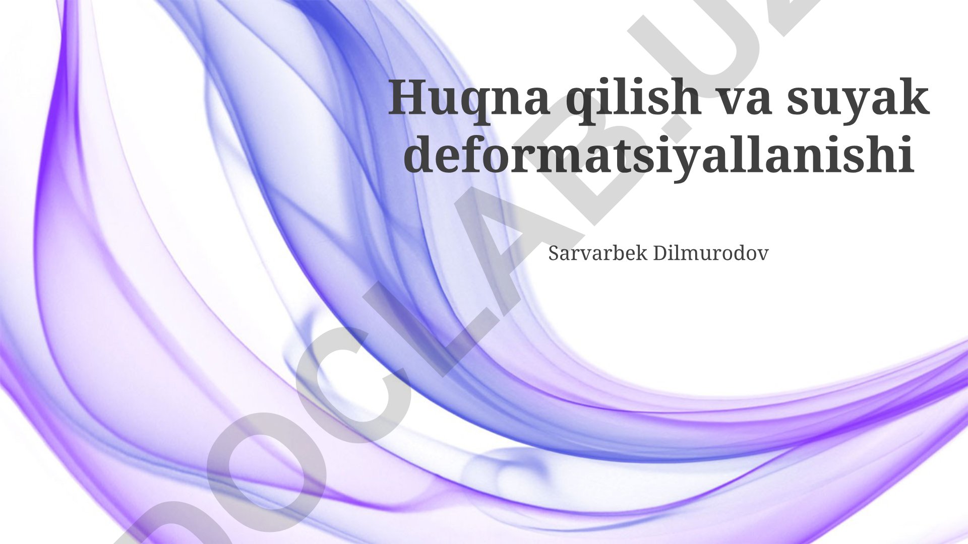 Huqna qilish va suyak deformatsiyallanishi