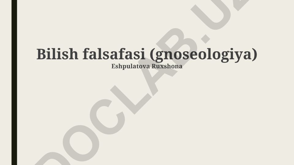 Bilish falsafasi (gnoseologiya)