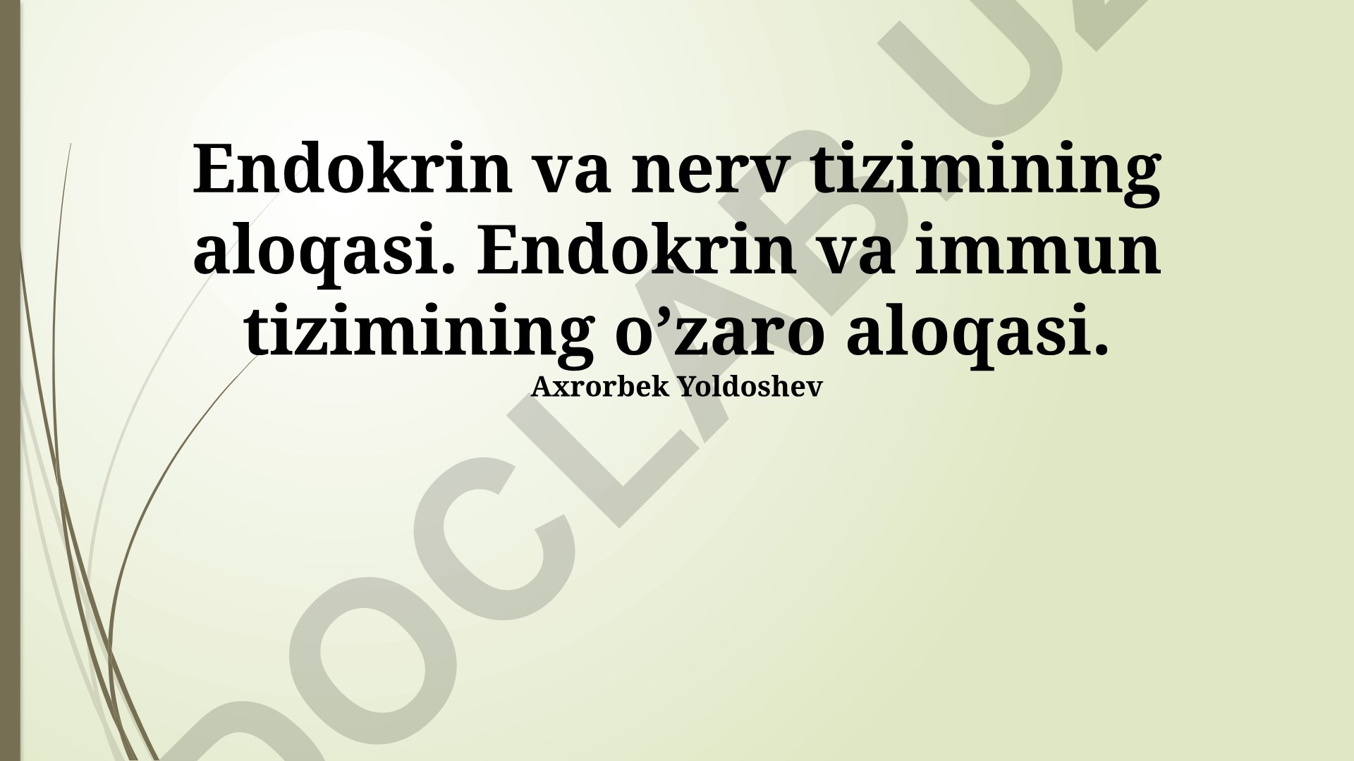 Endokrin va nerv tizimining aloqasi