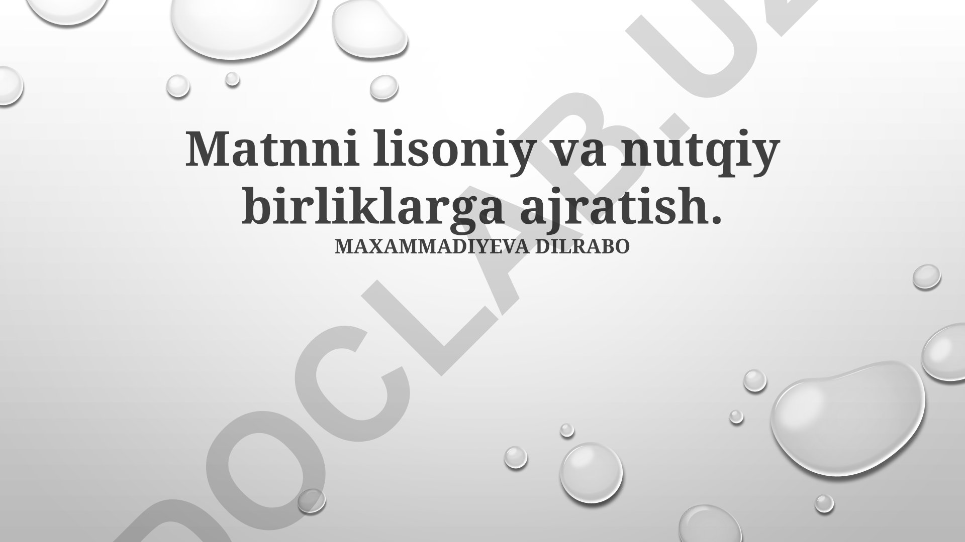 Matnni lisoniy va nutqiy birliklarga ajratish