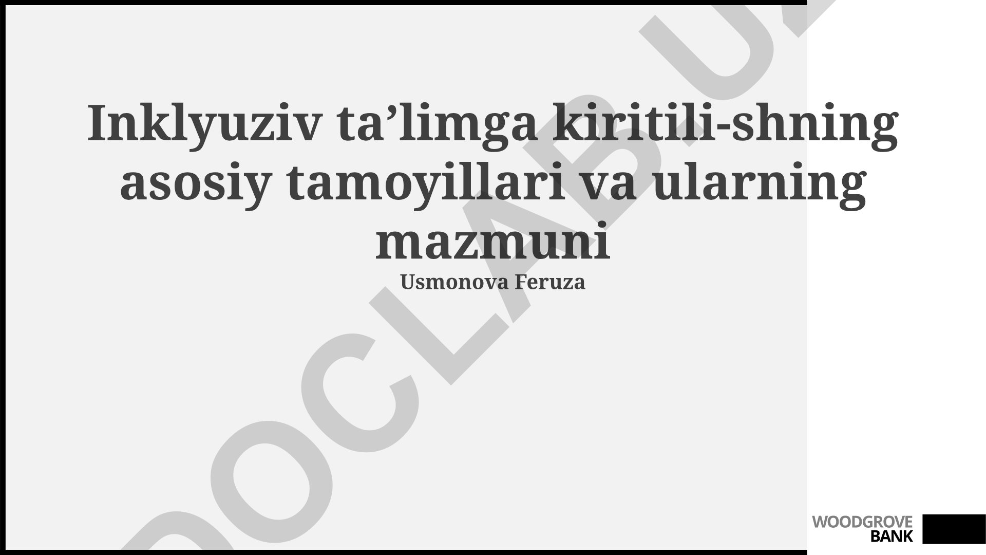 Inklyuziv ta'limning asosiy tamoyillari va mazmuni