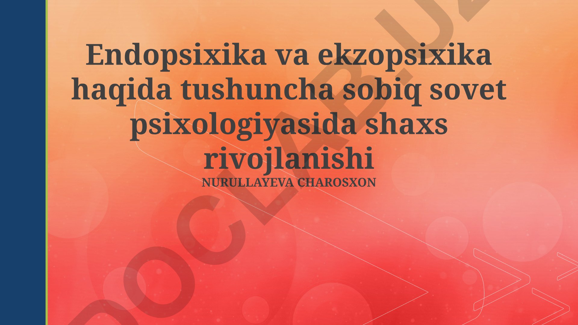 Sovet psixologiyasida endopsixika va ekzopsixika tushunchalari