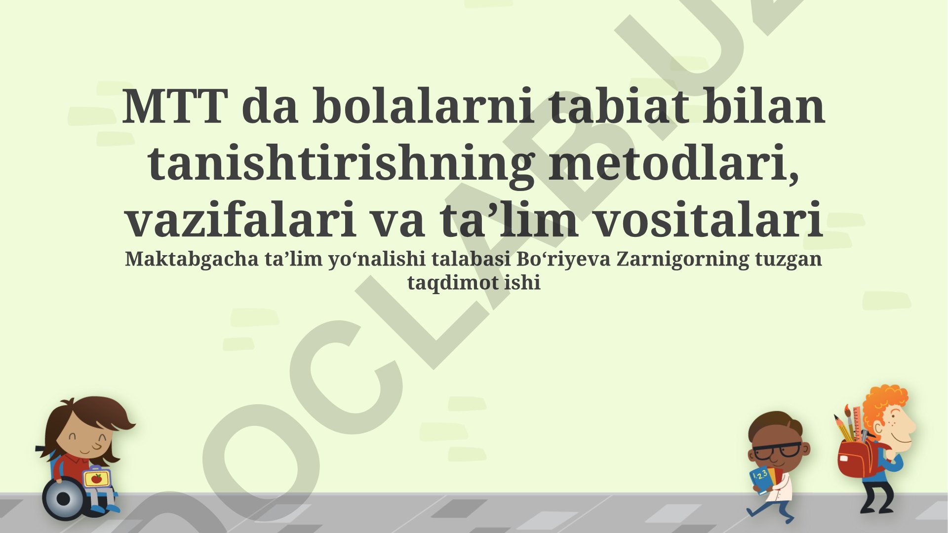 MTT da bolalarni tabiat bilan tanishtirishning metodlari, vazifalari va taʼlim vositalari