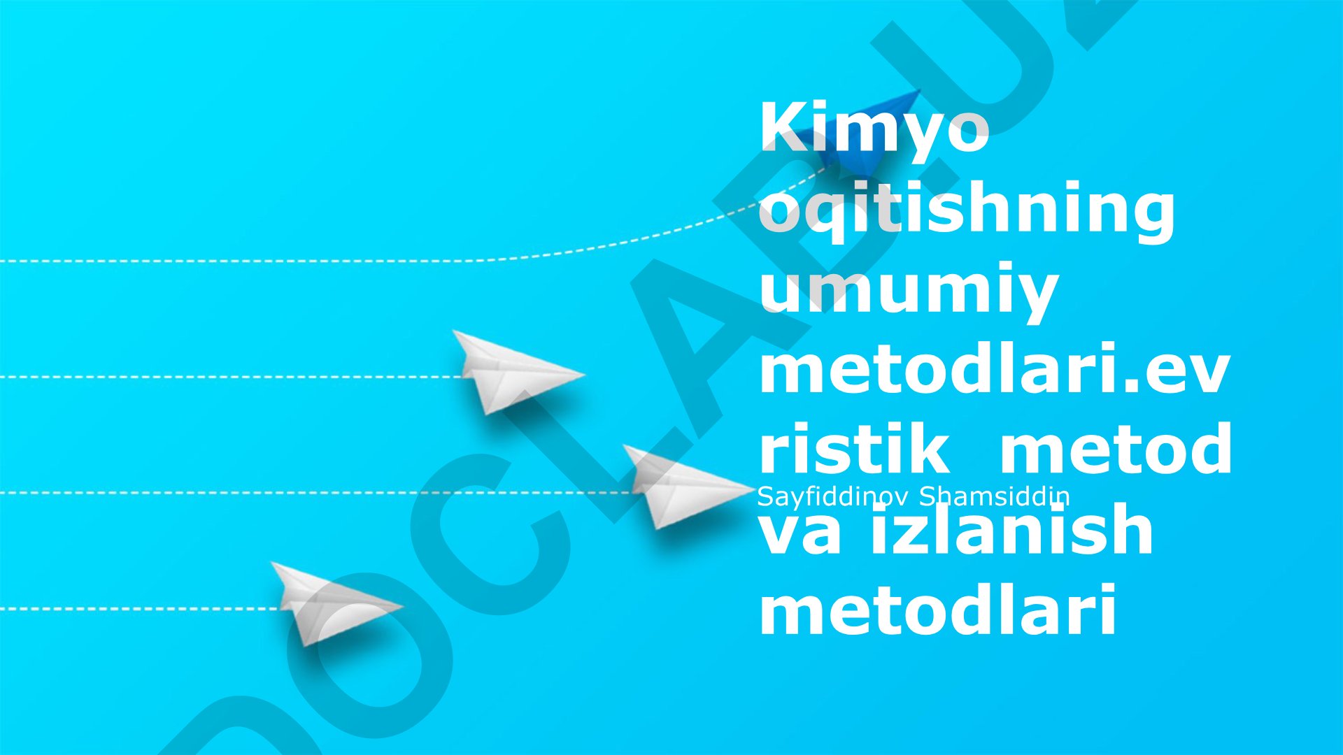 Kimyoni o'qitishning umumiy metodlari va tadqiqot usullari
