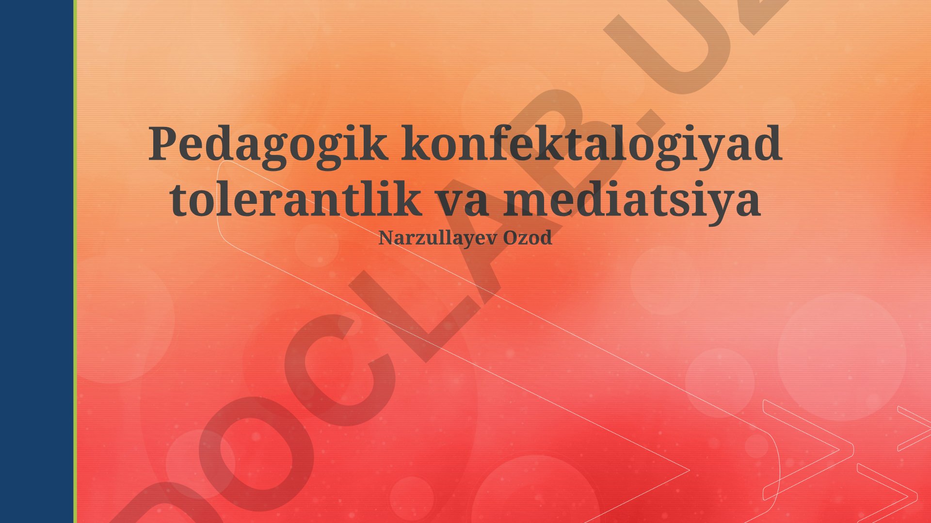 Pedagogik konfektalogiyada tolerantlik va mediatsiya