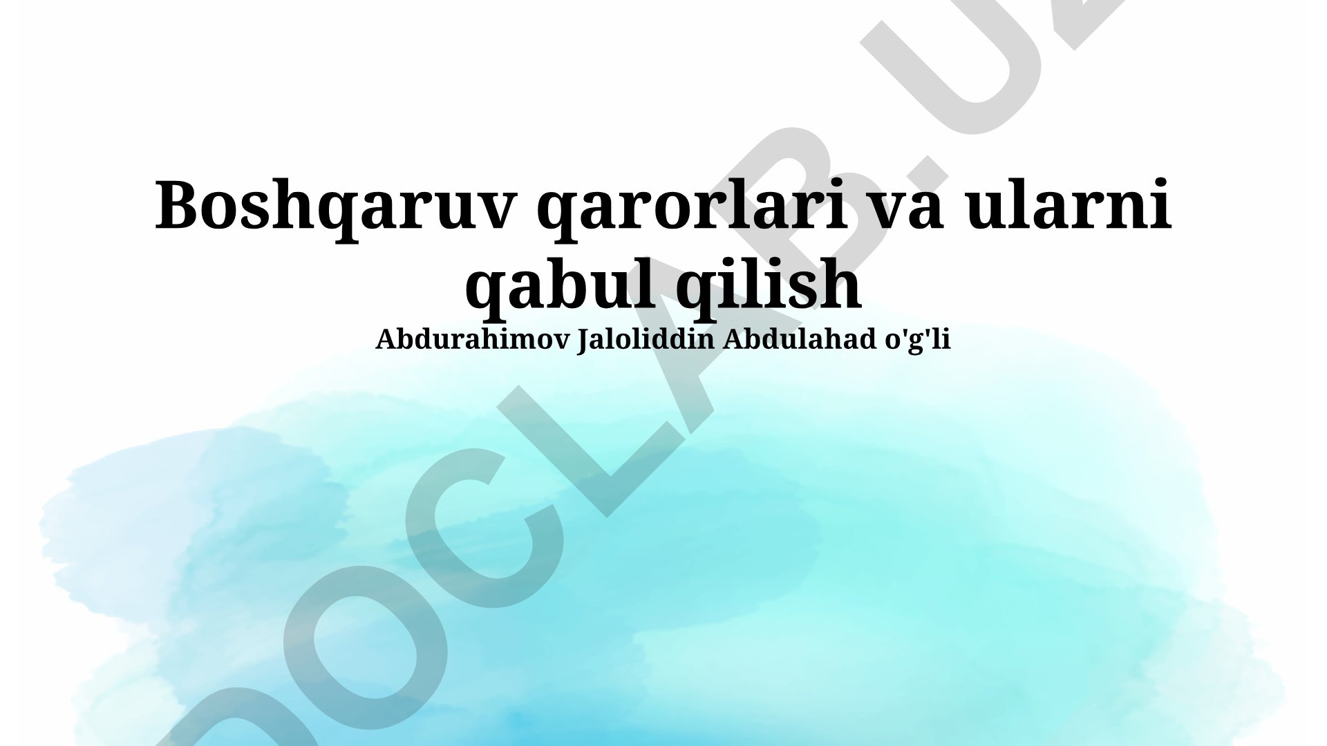 Boshqaruv qarorlari va ularni qabul qilish