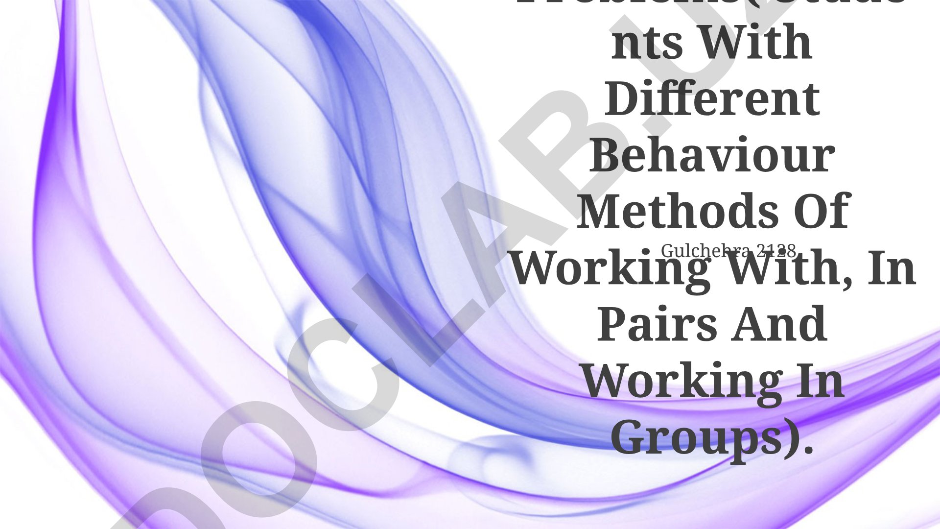 Methods of Working with Students with Different Behaviors