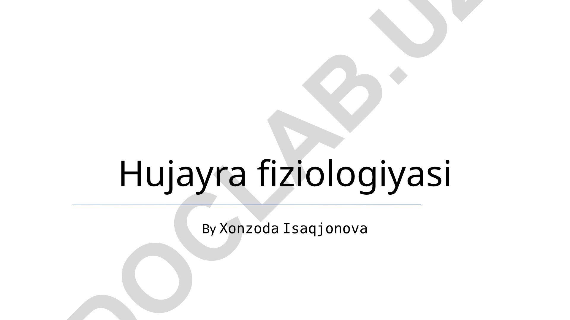 Hujayra fiziologiyasi
