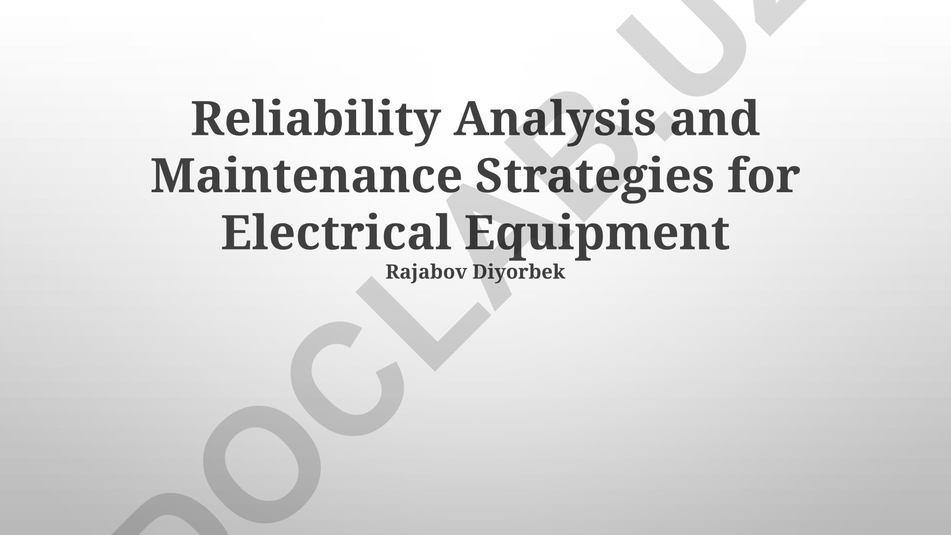 Reliability Analysis and Maintenance Strategies for Electrical Equipment
