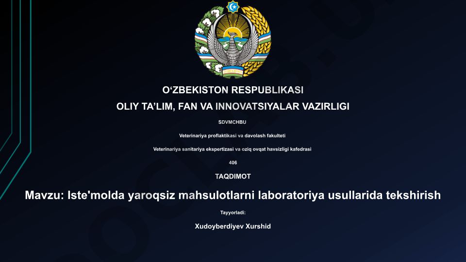 Iste'molda yaroqsiz mahsulotlarni laboratoriya usullarida tekshirish