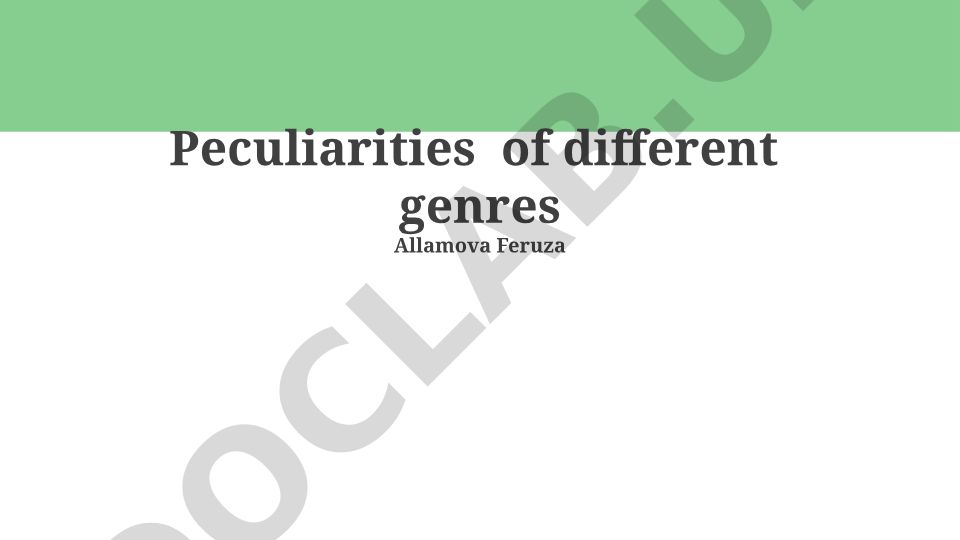 Peculiarities of different genres