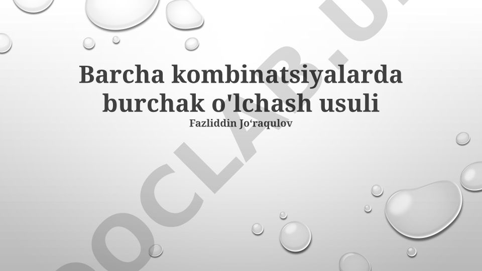 Burchak o'lchash usullari va ularning qo'llanilishi