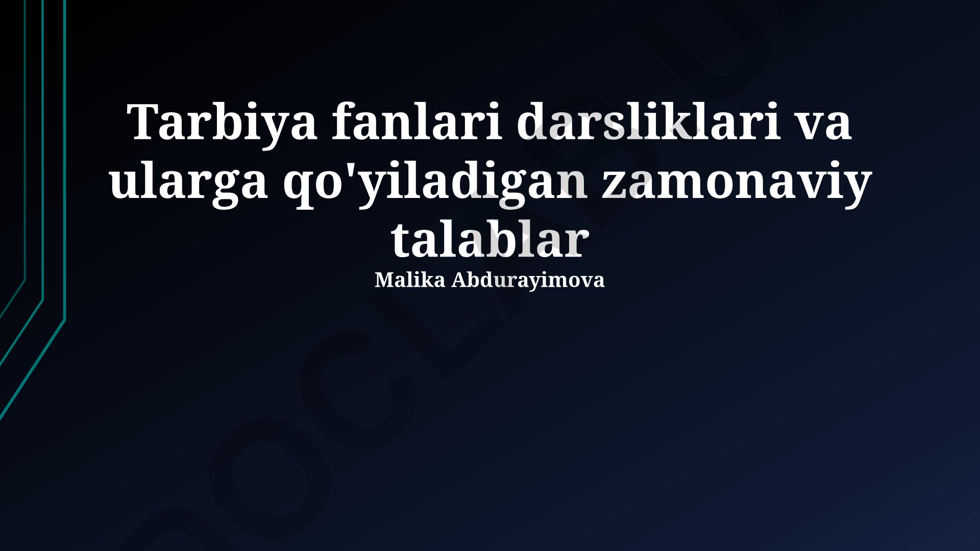 Tarbiya fanlari darsliklari va ularga qo'yiladigan zamonaviy talablar