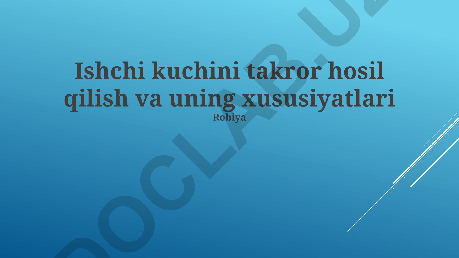 Ishchi kuchini takror hosil qilish va uning xususiyatlari