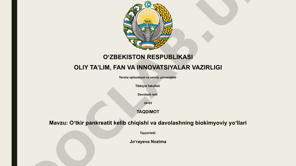 Oʻtkir pankreatit kelib chiqishi va davolashning biokimyoviy yoʻllari
