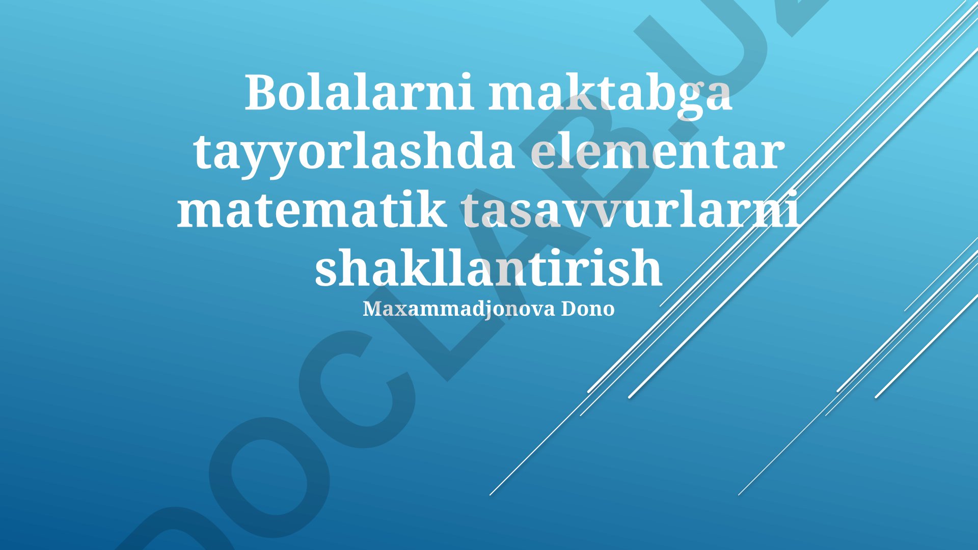 Bolalarni maktabga tayyorlashda elementar matematik tasavvurlarni shakllantirish