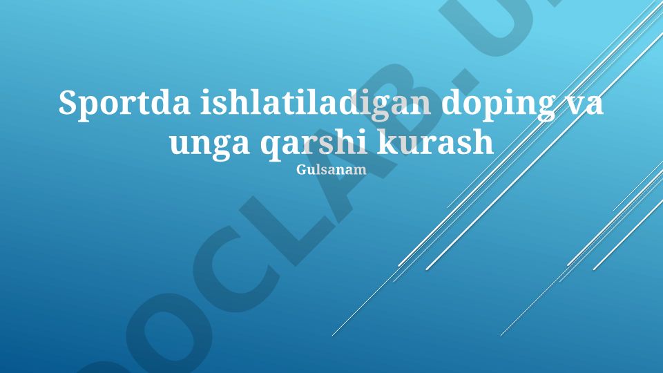 Sportdagi doping va unga qarshi kurash