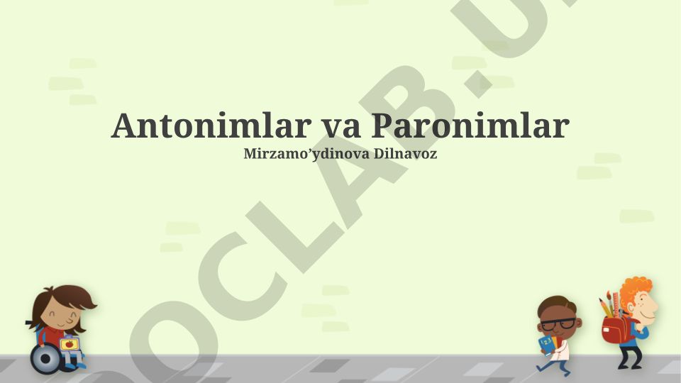 Antonimlar va Paronimlar: Turlari, Misollari va Tilshunoslikdagi O'rni