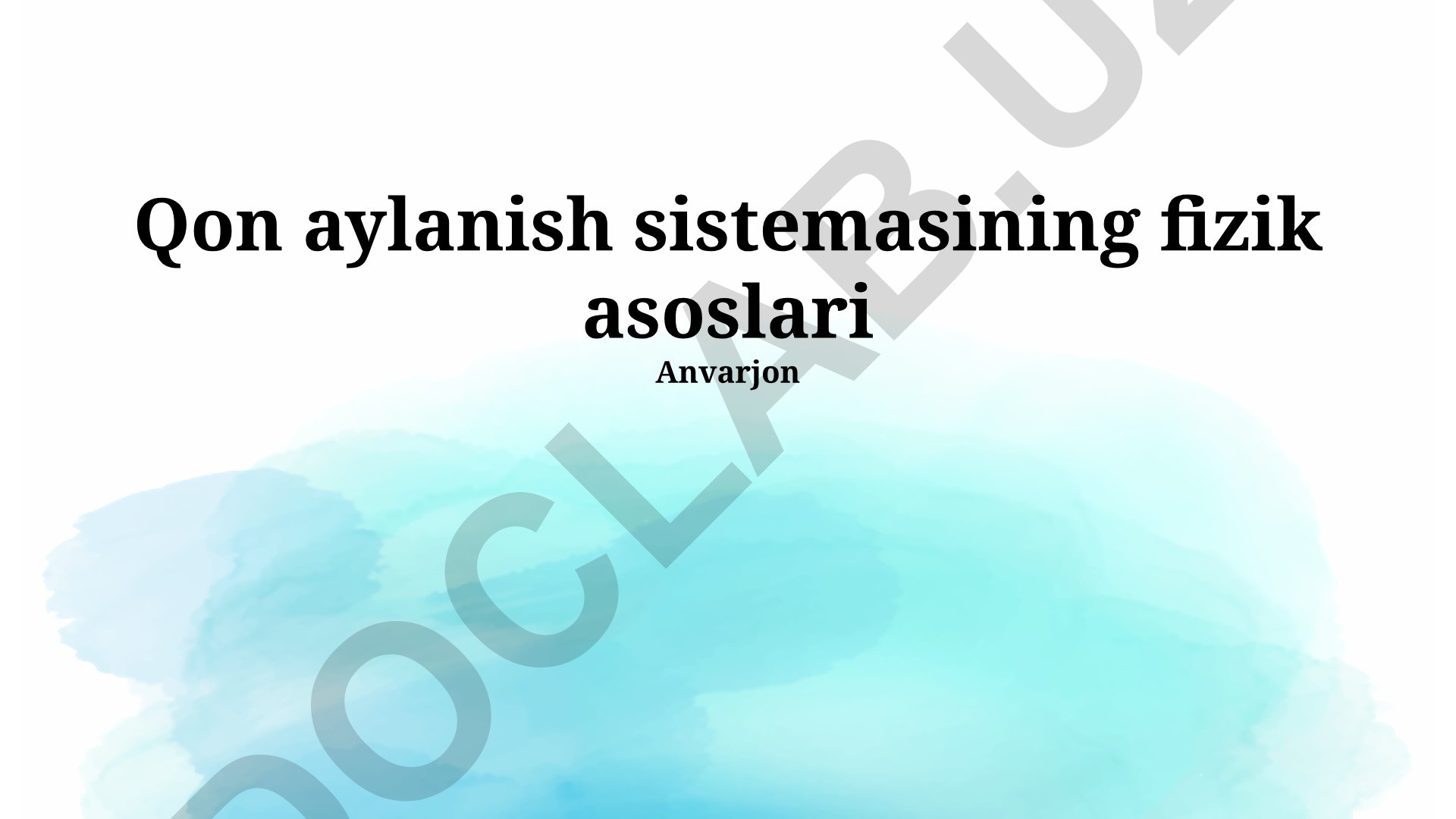 Qon aylanish sistemasining fizik asoslari