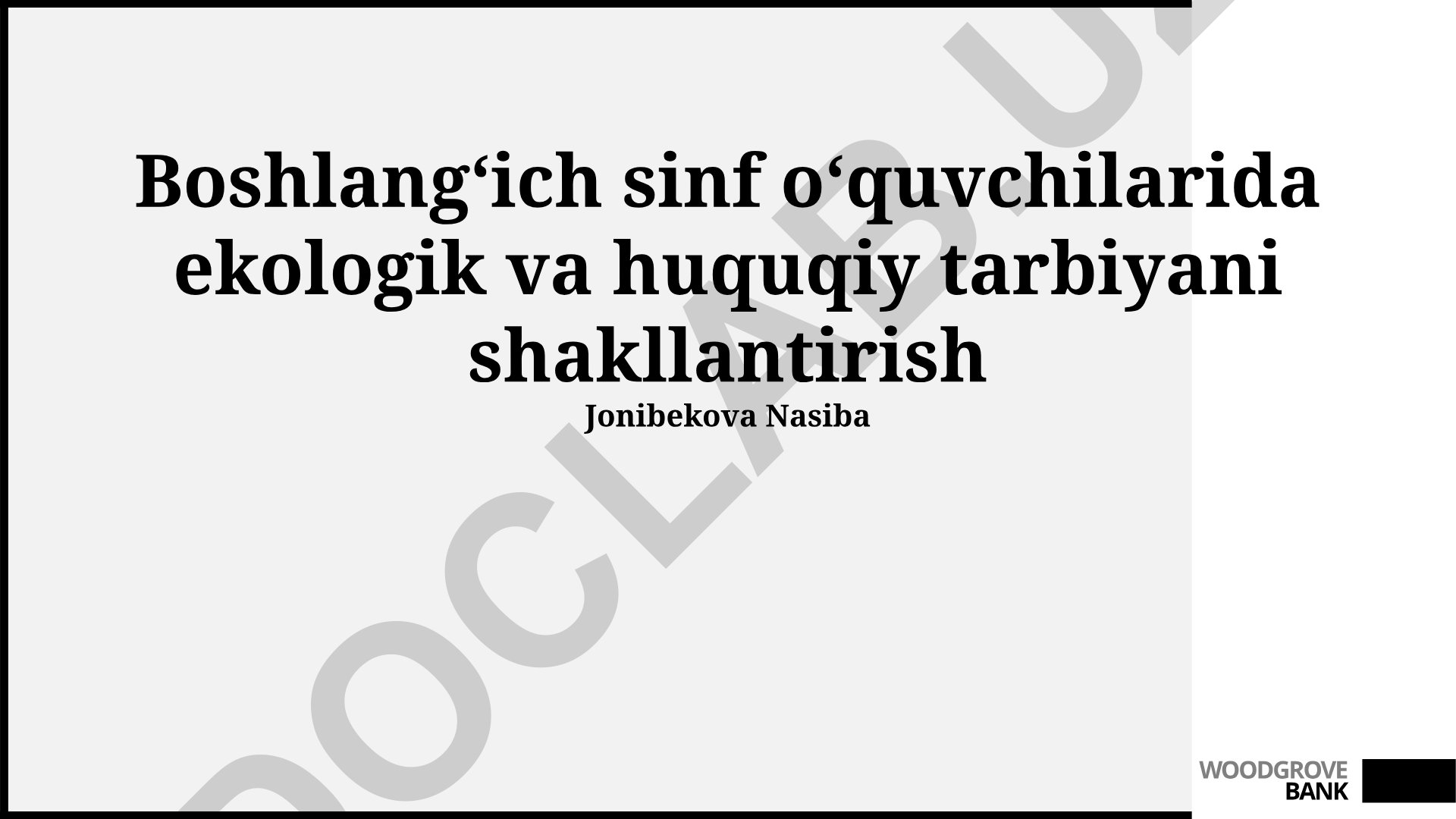 Boshlangʻich sinf oʻquvchilarida ekologik va huquqiy tarbiyani shakllantirish