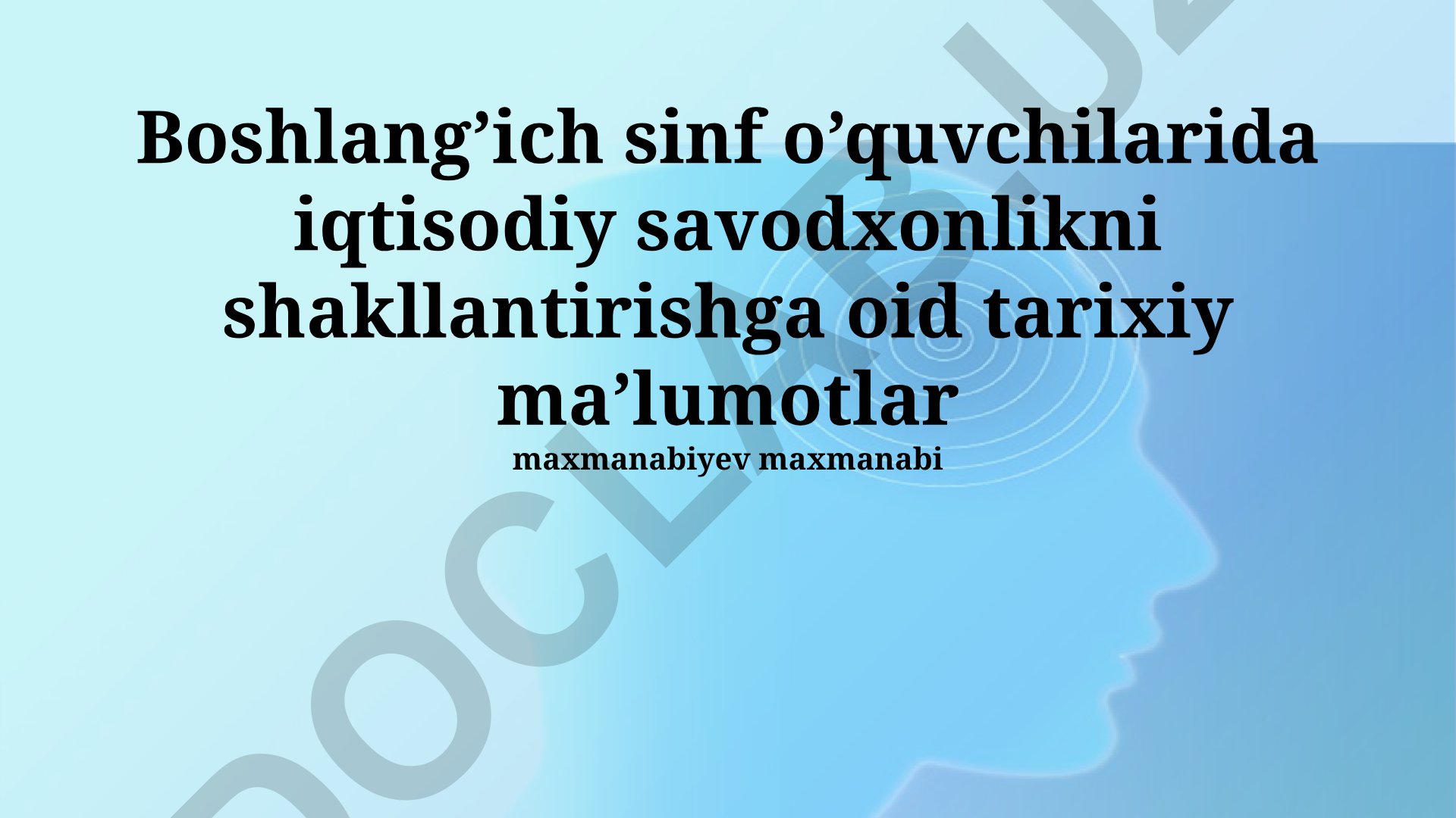 Boshlang'ich sinf o'quvchilarida iqtisodiy savodxonlikni shakllantirish
