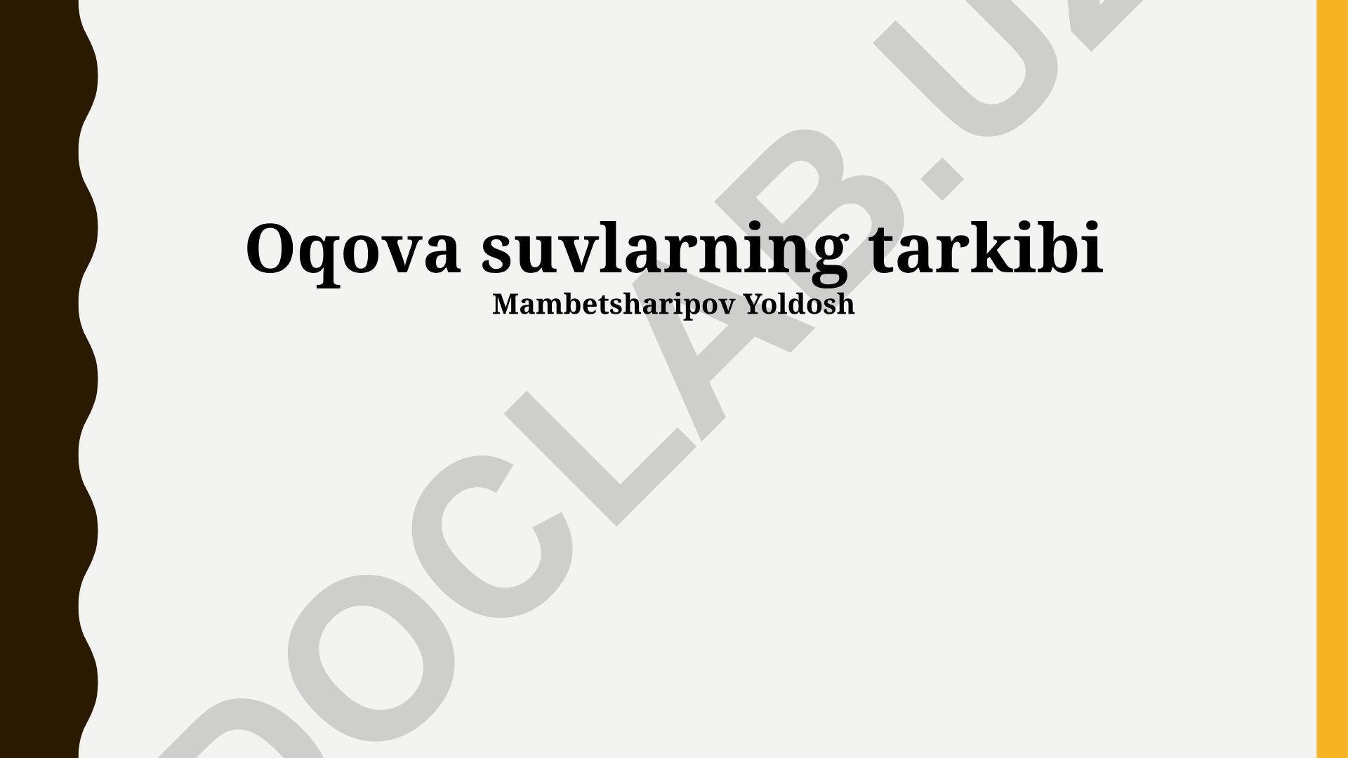 Oqova suvlarning tarkibi va xususiyatlari