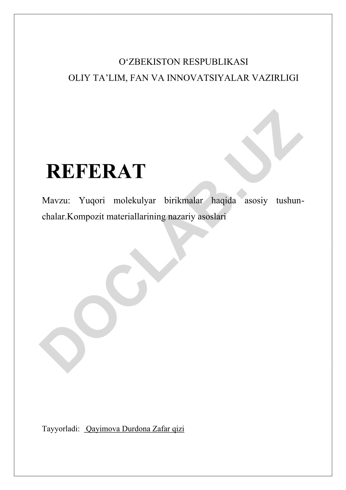 Yuqori molekulyar birikmalar haqida asosiy tushunchalar. Kompozit materiallarining nazariy asoslari