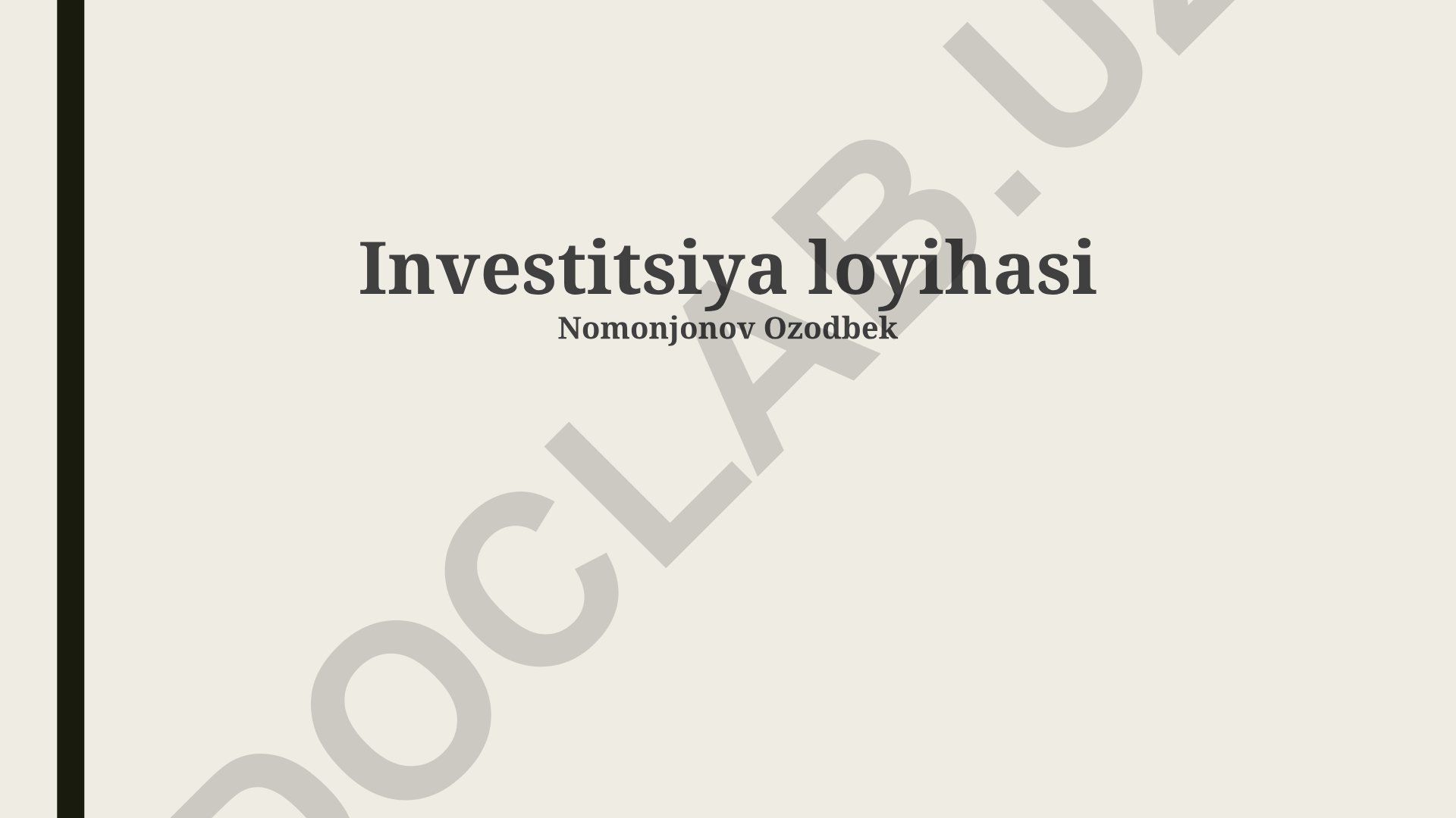 Investitsiya loyihasi: moliyaviy tahlil, xatarlar va imkoniyatlar