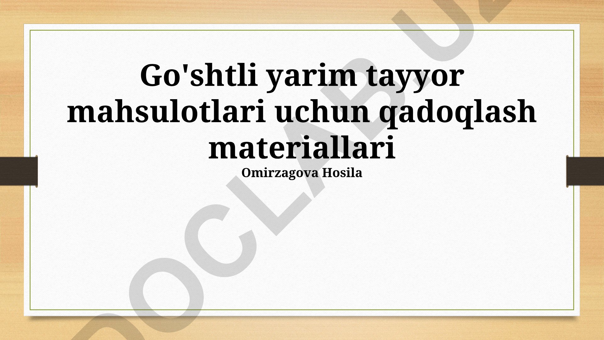 Go'shtli yarim tayyor mahsulotlar uchun qadoqlash materiallari