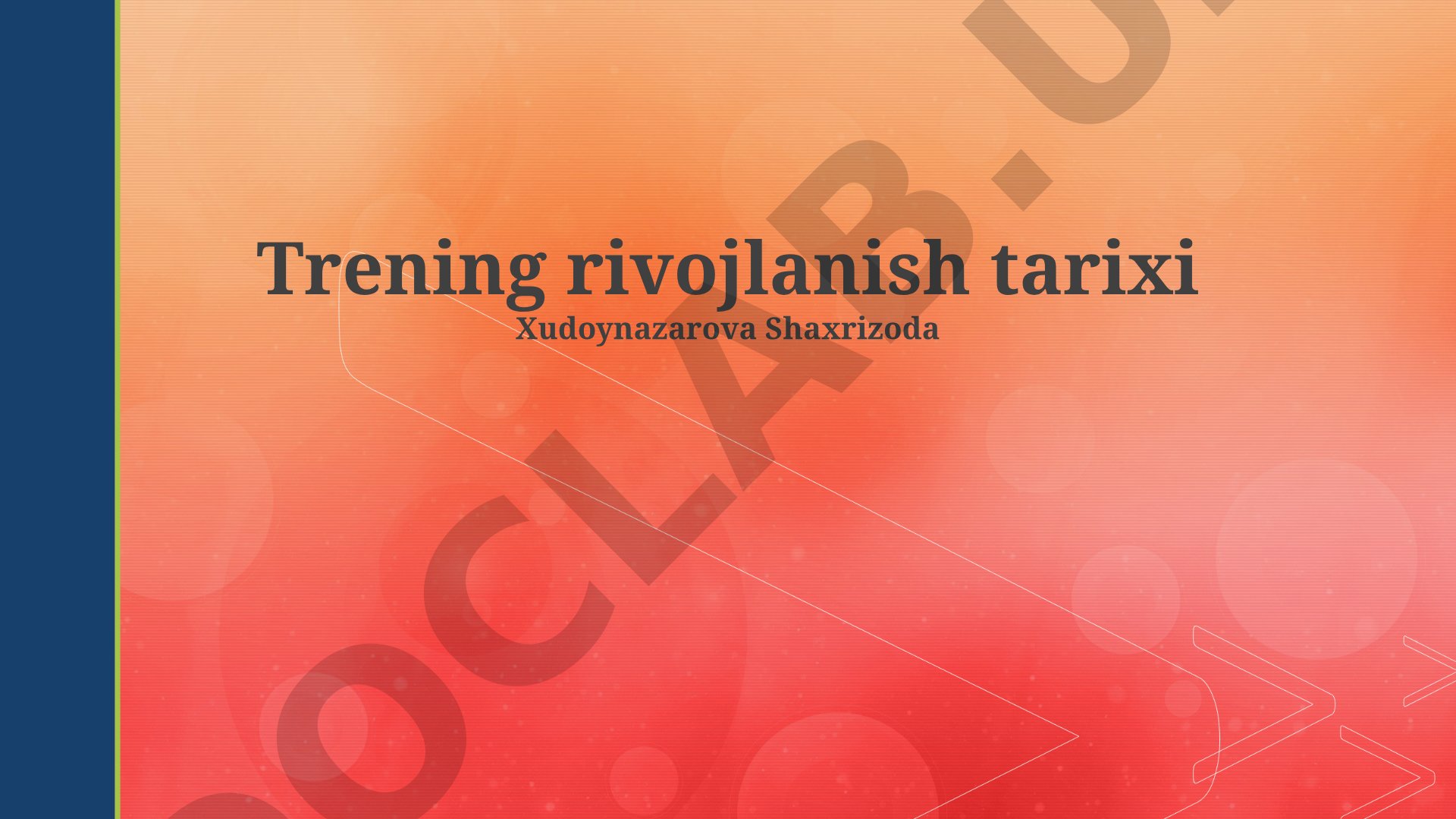 Trening rivojlanish tarixi