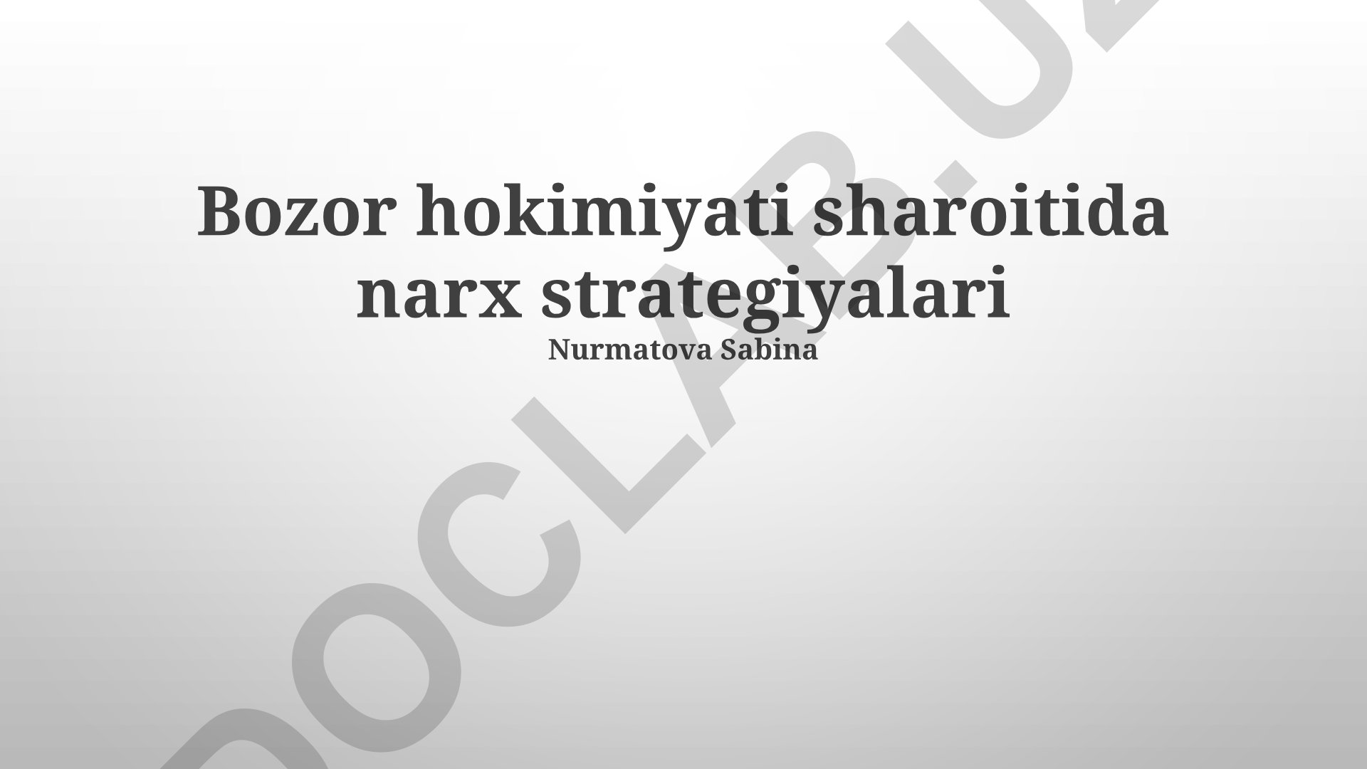 Bozor hokimiyati sharoitida narx strategiyalari