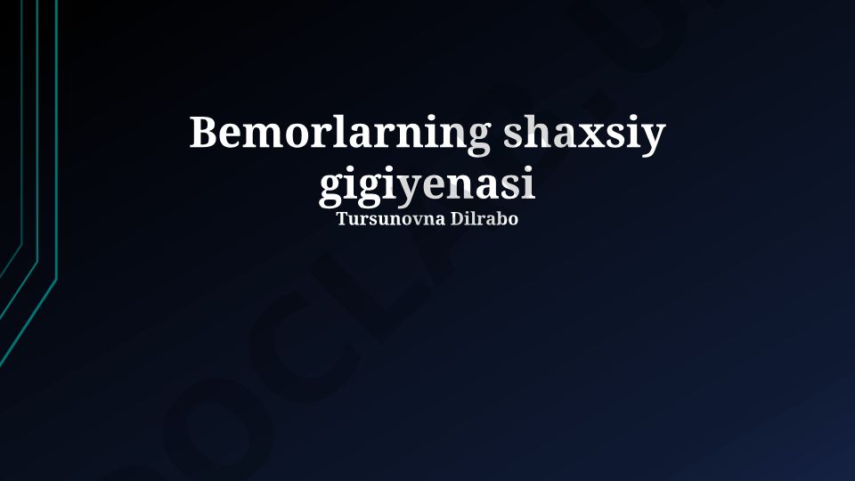 Bemorlarning shaxsiy gigiyenasi