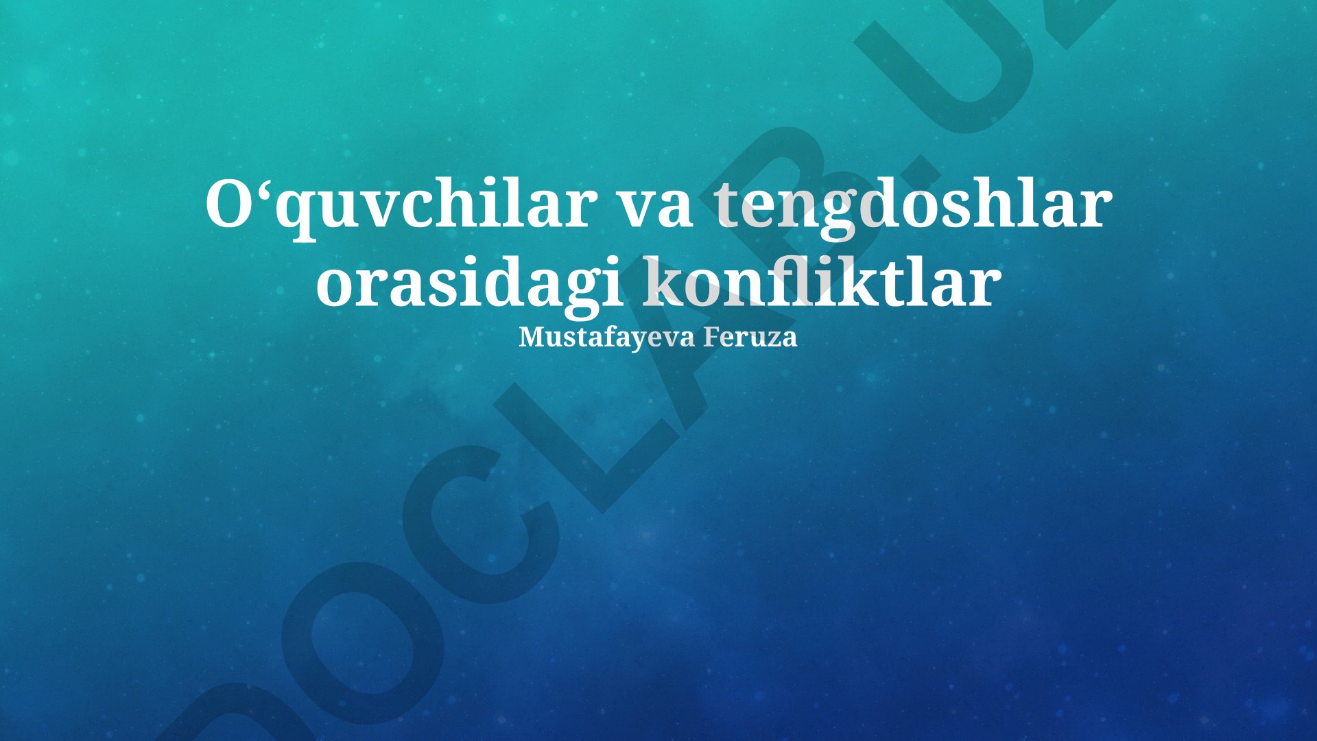 O'quvchilar va tengdoshlar orasidagi konfliktlar