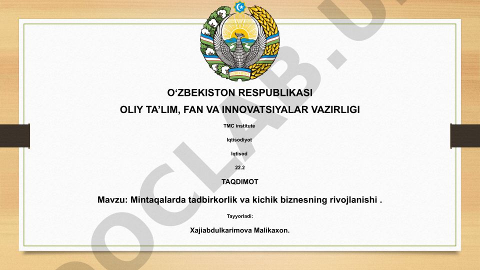Mintaqalarda tadbirkorlik va kichik biznesning rivojlanishi
