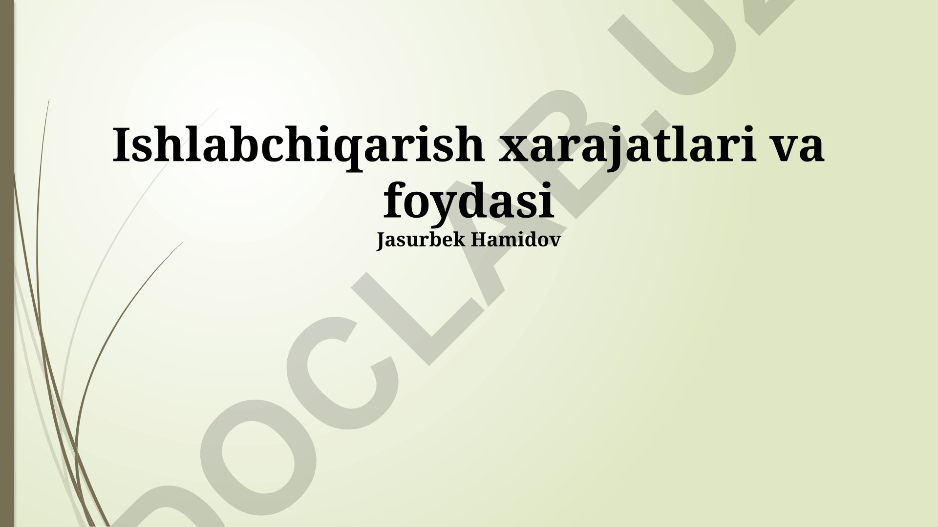 Ishlab chiqarish xarajatlari va foydani hisoblash