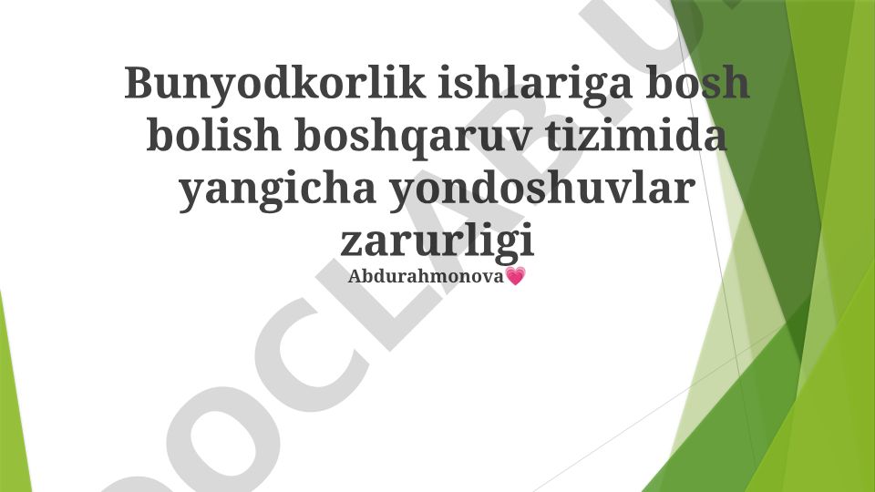 Bunyodkorlik ishlariga boshqaruv tizimida yangicha yondoshuvlar
