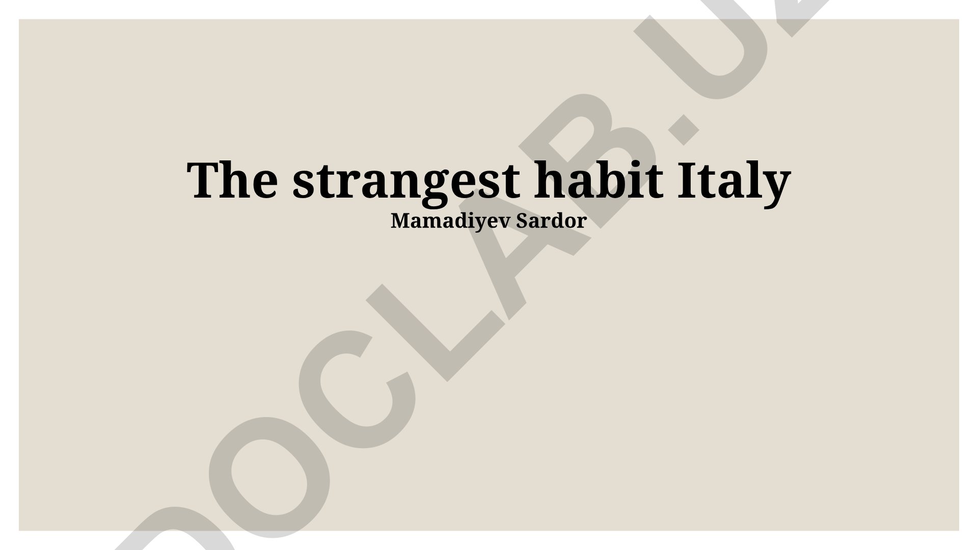 Italy's Unique Cultural Habits and Linguistic Diversity
