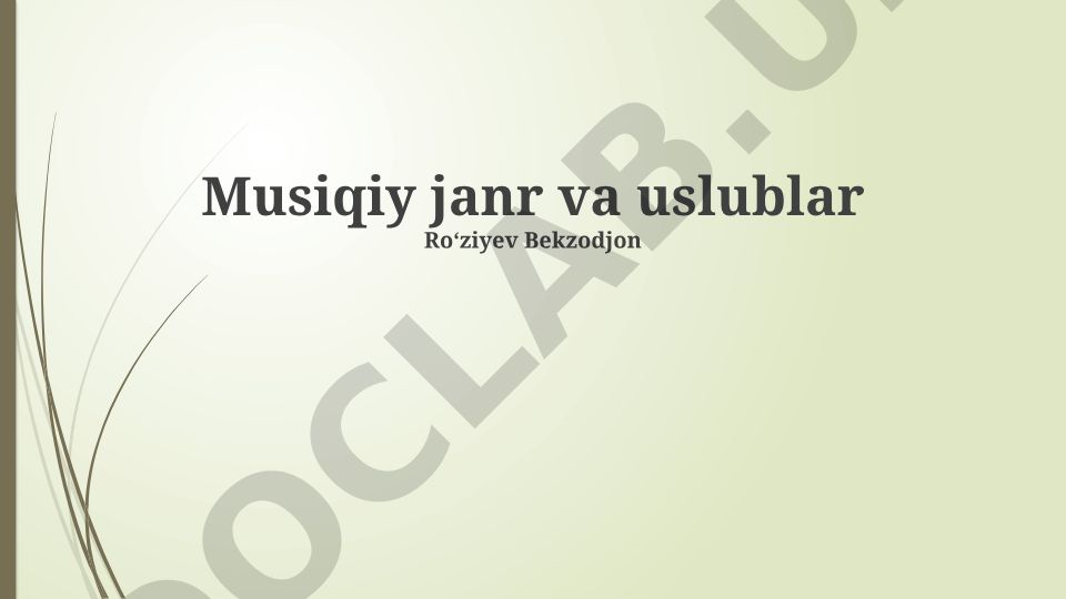 Musiqiy janr va uslublar