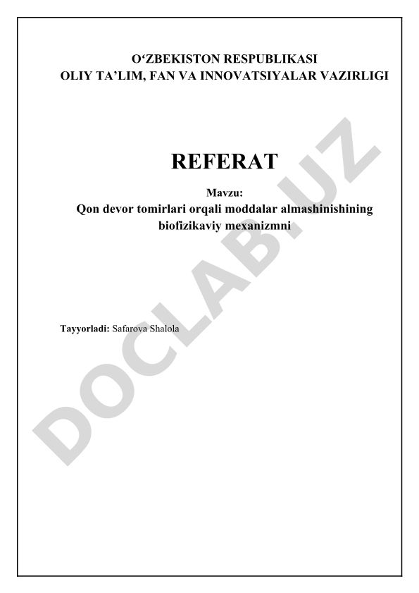 Qon devor tomirlari orqali moddalar almashinishining biofizikaviy mexanizmi
