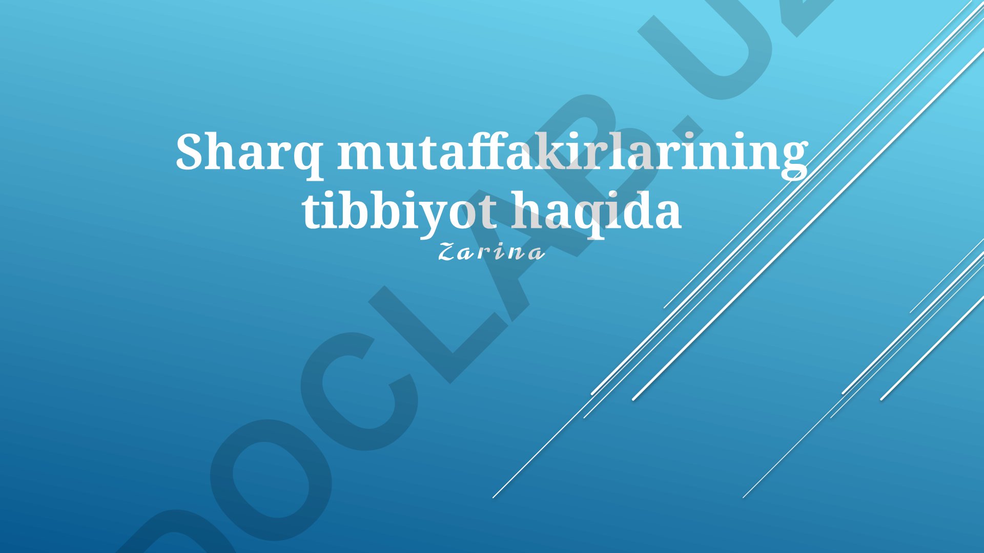 Sharq mutafakkirlarining tibbiy qarashlari va an'anaviy sharq tibbiyoti tamoyillari