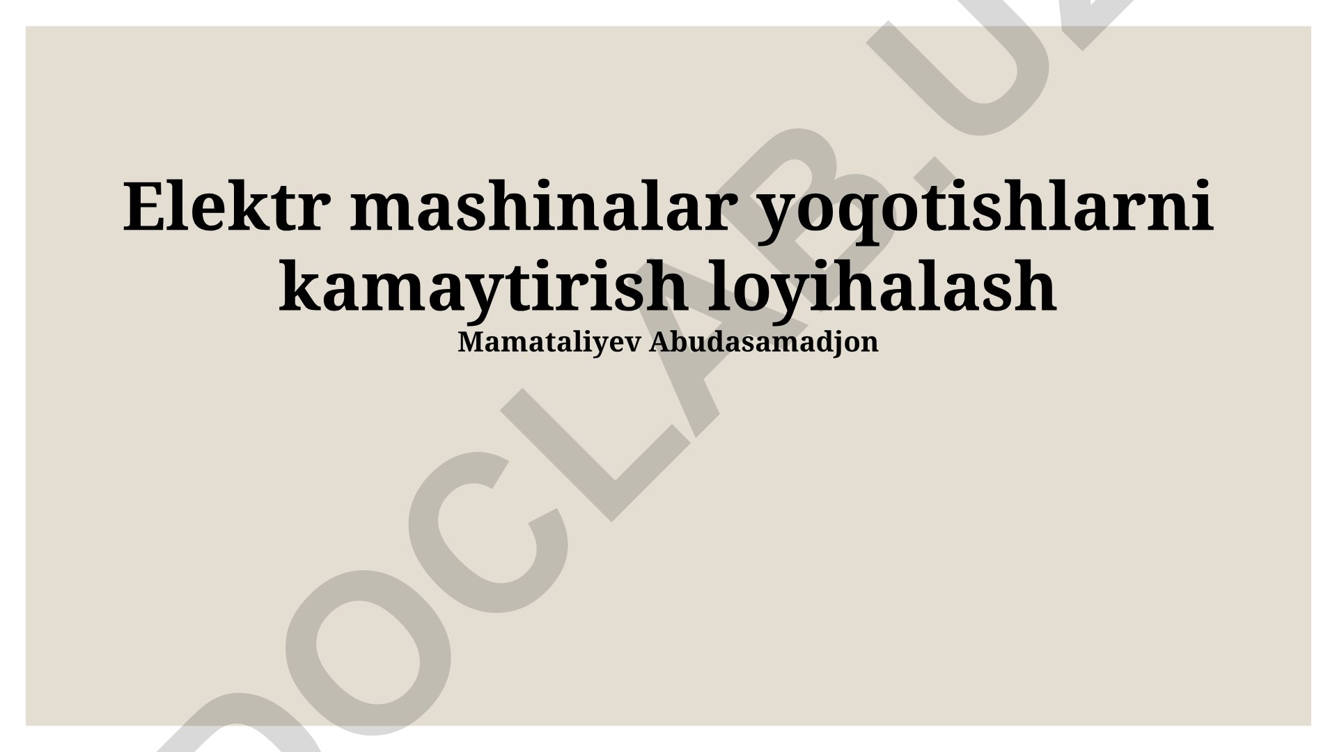 Elektr mashinalar yoqotishlarni kamaytirish loyihalash