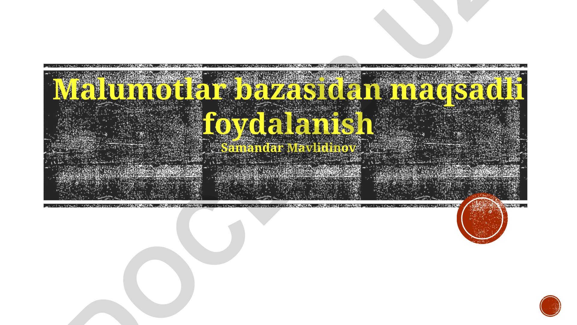 Ma'lumotlar bazasidan maqsadli foydalanish