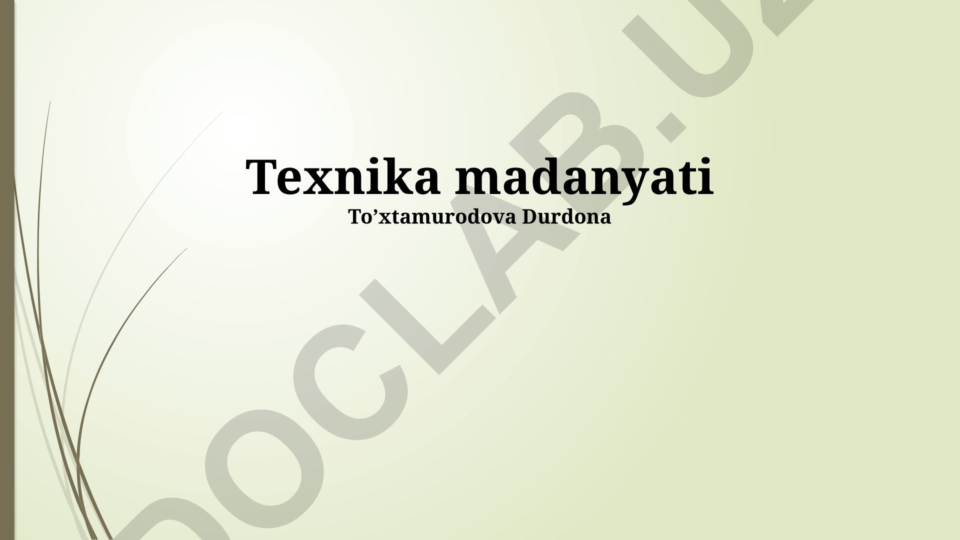 Texnika madaniyati va zamonaviy tendentsiyalar