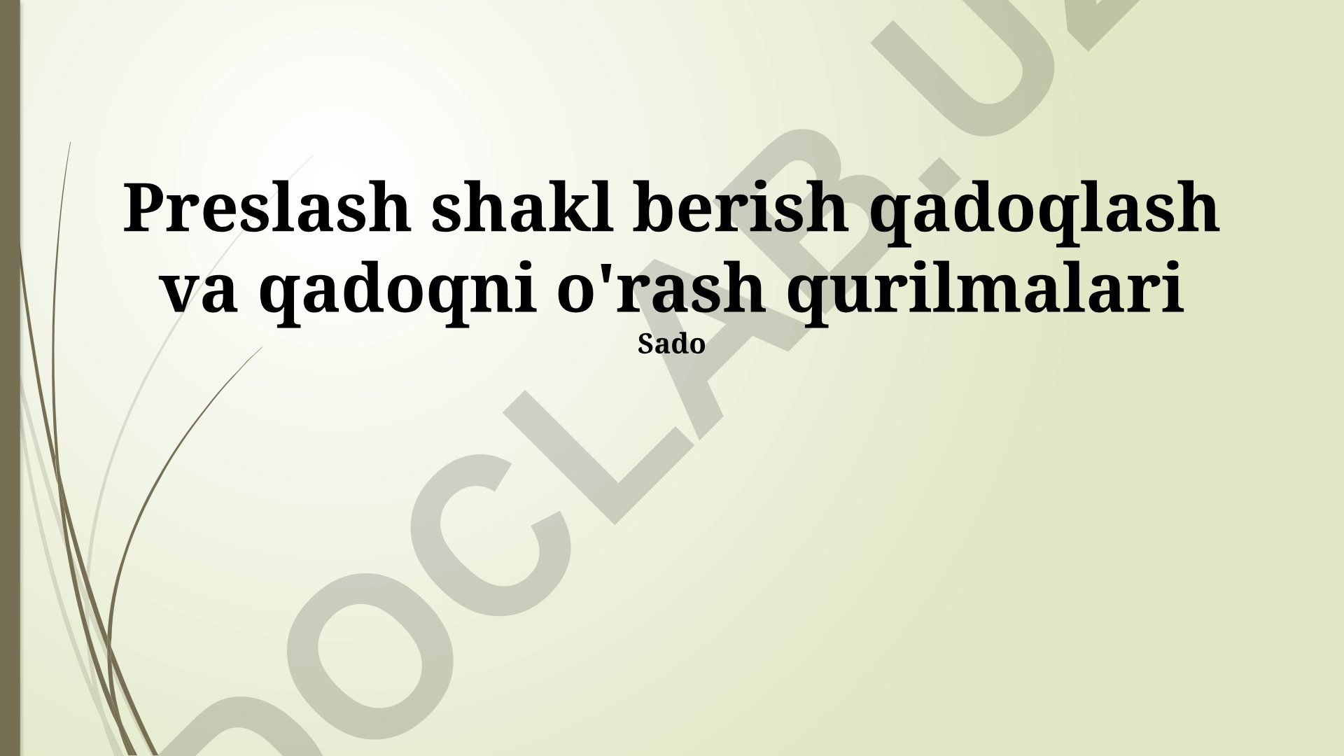 Preslash shakl berish, qadoqlash va qadoqni o'rash qurilmalari