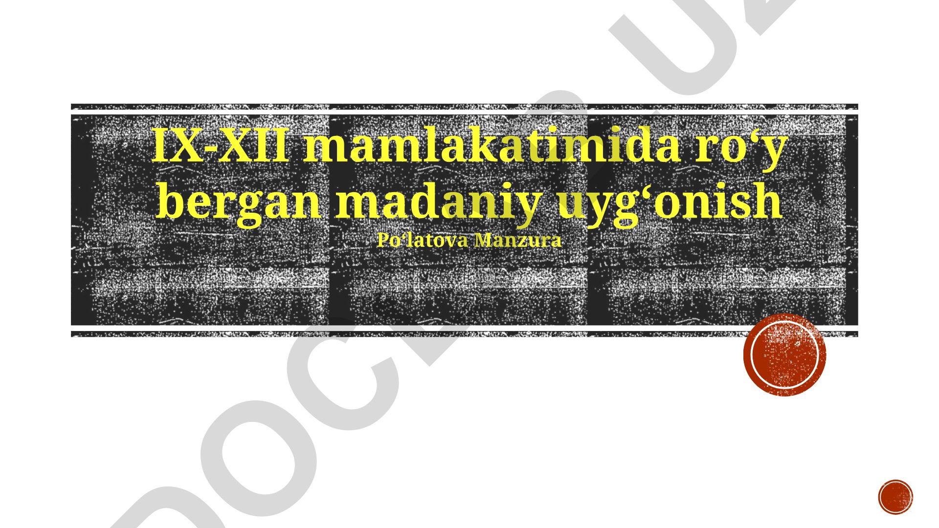 IX-XII asrlarda mamlakatimizda roʻy bergan madaniy uygʻonish