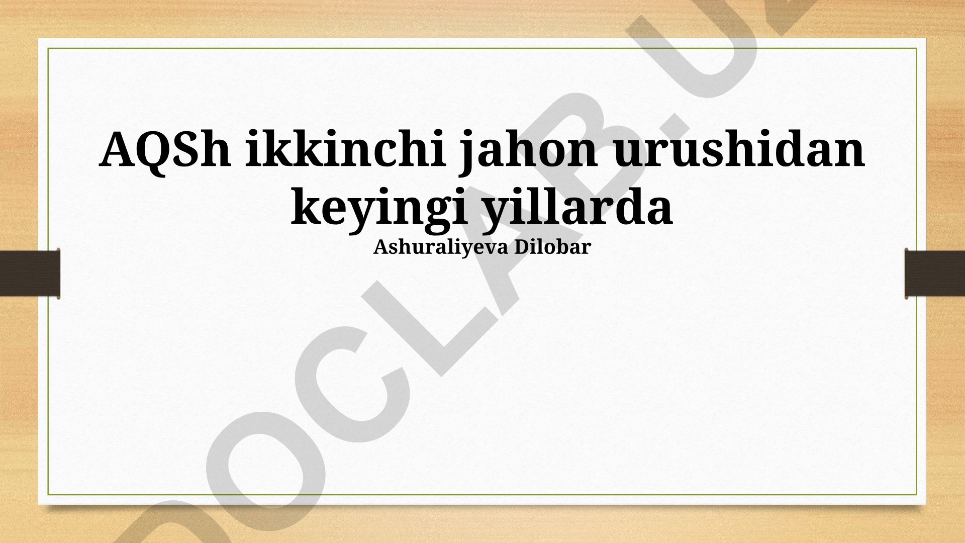 AQShning ikkinchi jahon urushidan keyingi tarixi va ijtimoiy o'zgarishlar