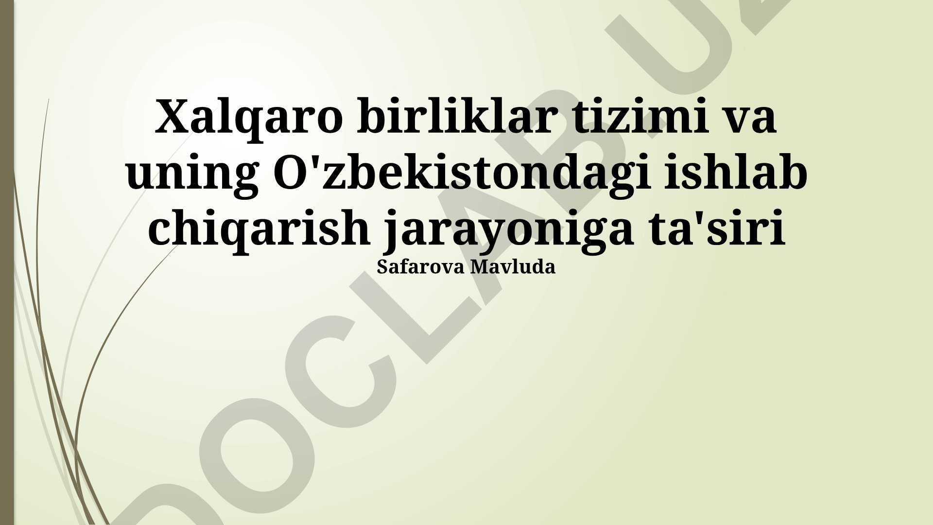 Xalqaro birliklar tizimi va uning O'zbekistondagi ishlab chiqarish jarayoniga ta'siri